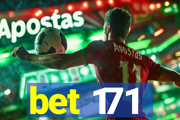 bet 171